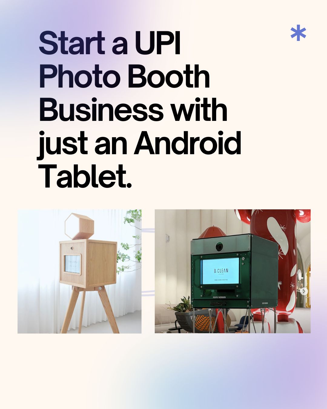 How to Start a UPI Photo Booth Business in India with Just an Android Tablet